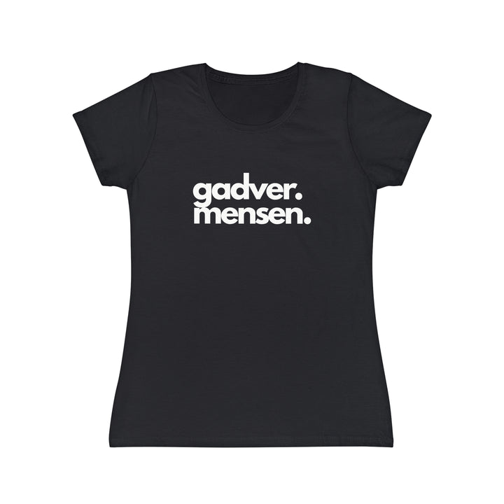 "Gadver. Mensen." T-shirt. Dames - Zwart