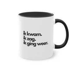 Mok 2-kleurig - Ik kwam. Ik zag. Ik ging weer.
