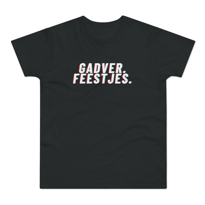 "Gadver. Feestjes." T-shirt. Heren - Zwart