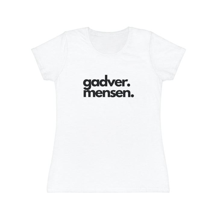 "Gadver. Mensen." T-shirt. Dames - Wit